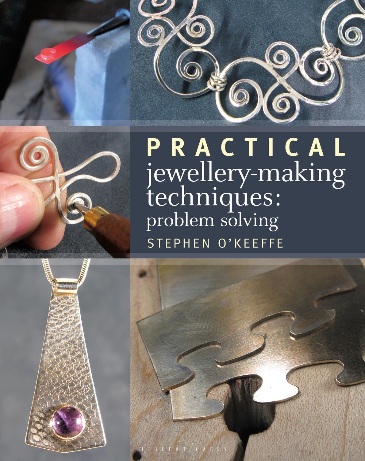Cover: 9781789940213 | Practical Jewellery-Making Techniques | Problem Solving | O'Keeffe