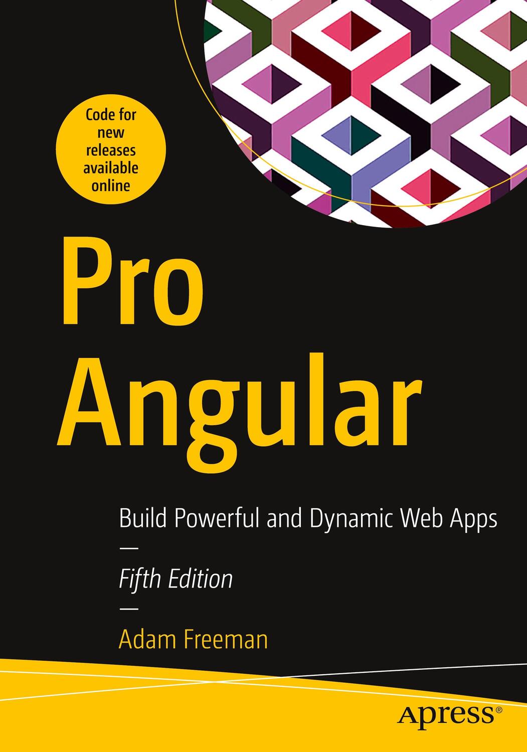 Cover: 9781484281758 | Pro Angular: Build Powerful and Dynamic Web Apps | Adam Freeman | Buch