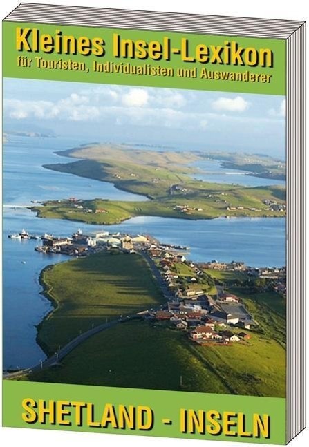 Cover: 9783943210064 | Kleines Insellexikon: Shetland-Inseln | Gerd Elmar König | Taschenbuch