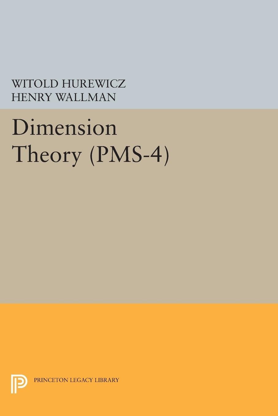Cover: 9780691627748 | Dimension Theory (PMS-4), Volume 4 | Witold Hurewicz (u. a.) | Buch