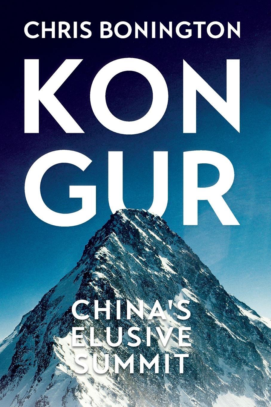 Cover: 9781912560783 | Kongur | China's Elusive Summit | Chris Bonington | Taschenbuch | 2020