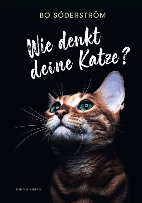 Cover: 9783948230104 | Wie denkt deine Katze? | Das Handbuch für Katzenfreunde | Söderström