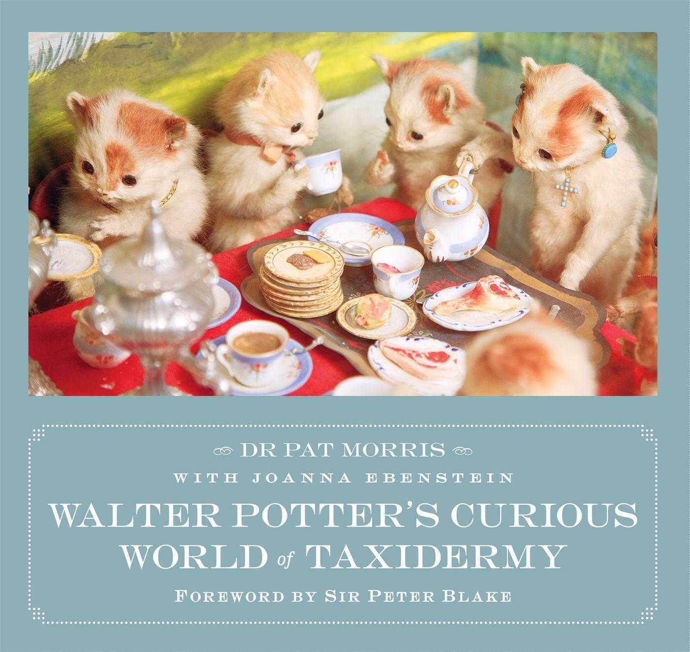 Cover: 9781472129048 | Walter Potter's Curious World of Taxidermy | Pat Morris | Taschenbuch