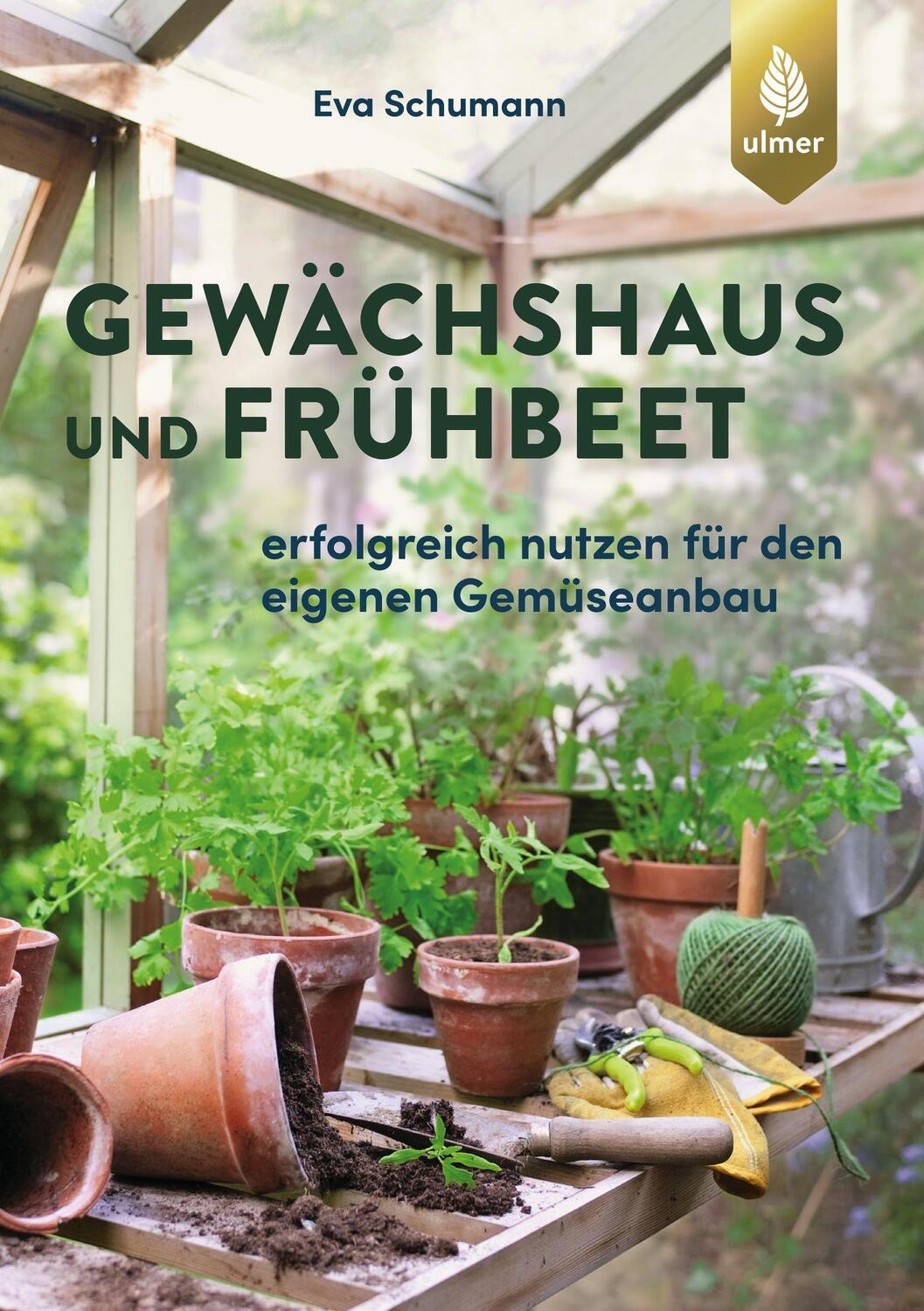 Cover: 9783818609474 | Gewächshaus und Frühbeet | Eva Schumann | Taschenbuch | Deutsch | 2020