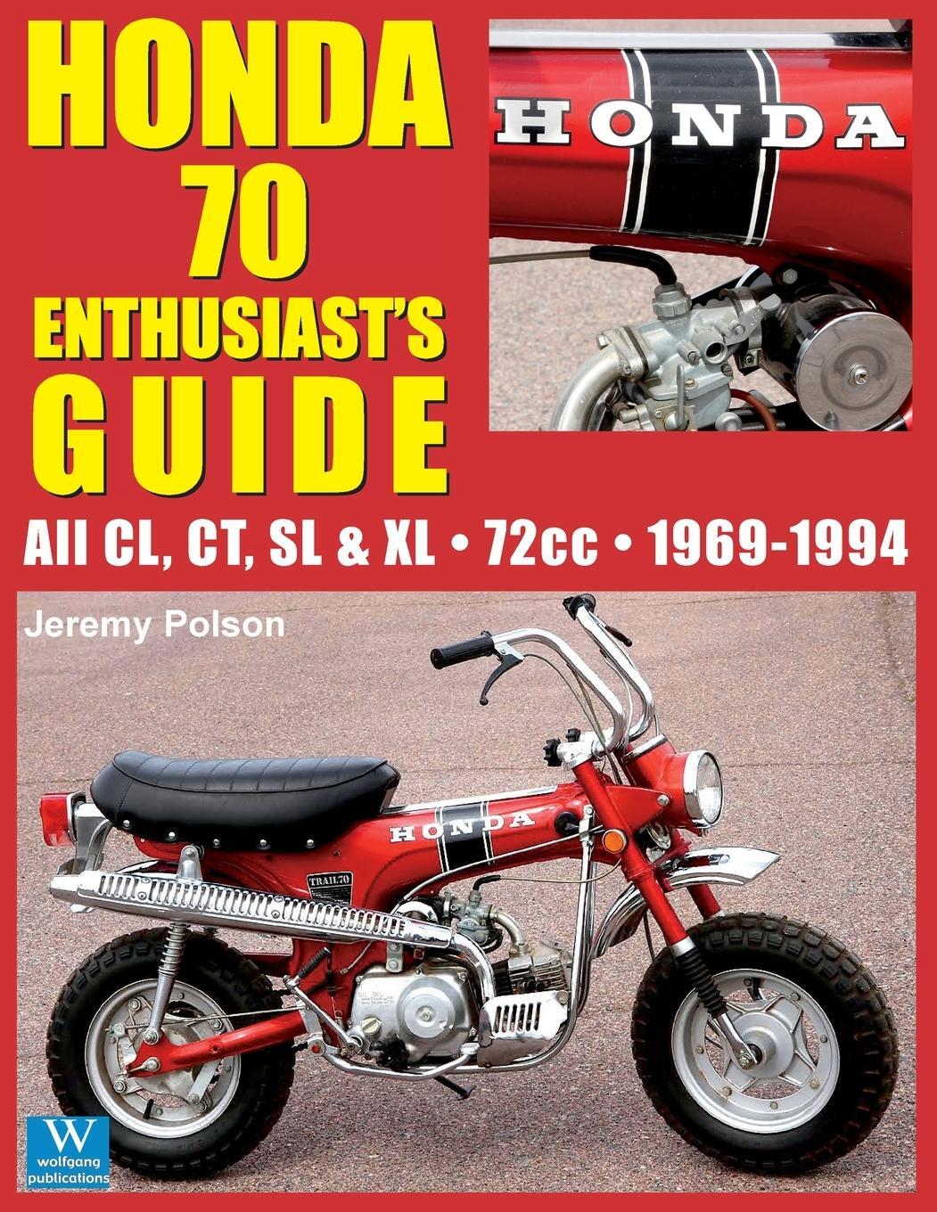 Cover: 9781941064351 | Honda 70 Enthusiast's Guide | Jeremy Polson | Taschenbuch | Paperback