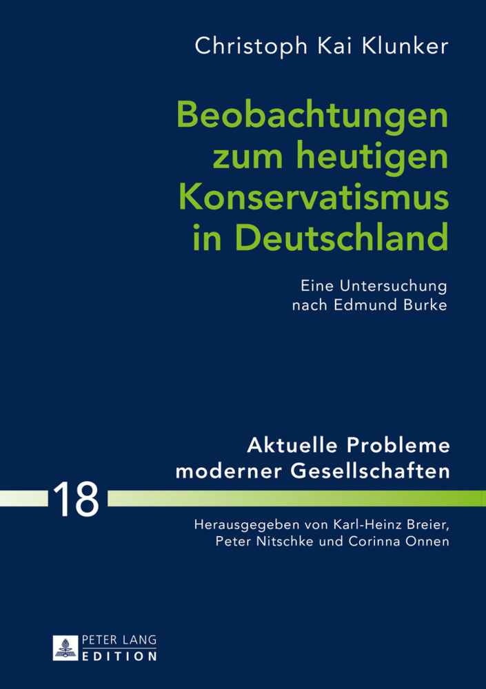 Cover: 9783631670989 | Beobachtungen zum heutigen Konservatismus in Deutschland | Klunker