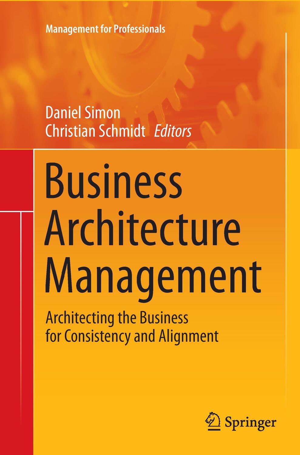 Cover: 9783319356662 | Business Architecture Management | Christian Schmidt (u. a.) | Buch