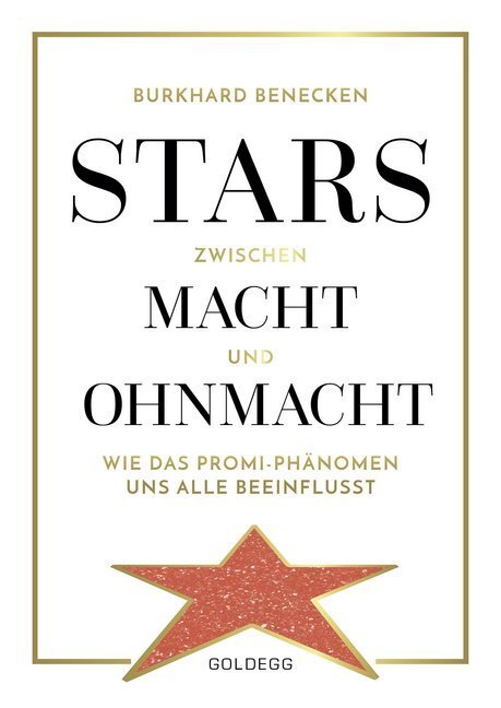 Cover: 9783990600702 | Stars zwischen Macht und Ohnmacht | Burkhard Benecken | Buch | 190 S.
