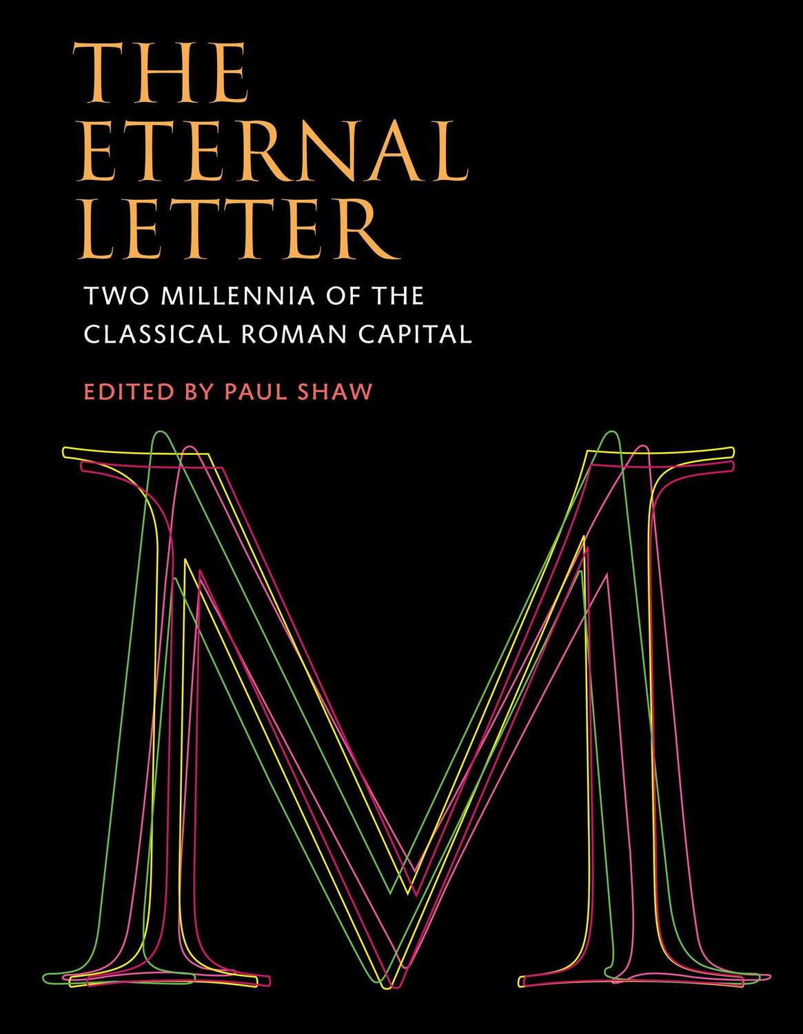 Cover: 9780262029018 | The Eternal Letter | Two Millennia of the Classical Roman Capital