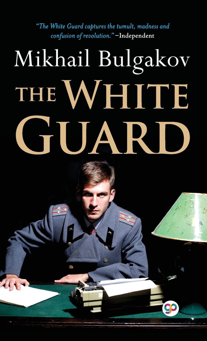 Cover: 9789354995460 | The White Guard (Deluxe Library Edition) | Mikhail Bulgakov | Buch