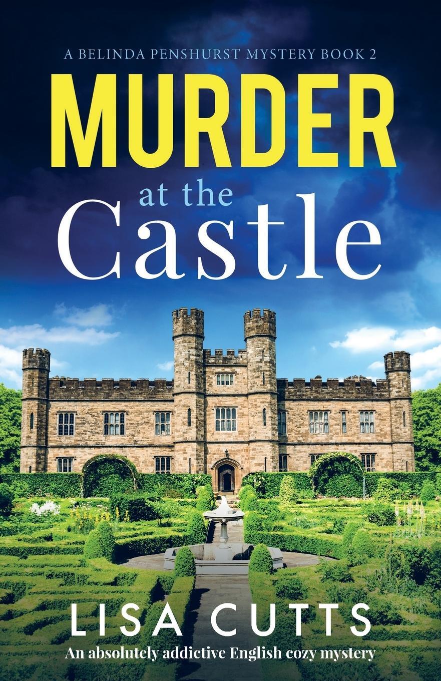 Cover: 9781803140148 | Murder at the Castle | An absolutely addictive English cozy mystery