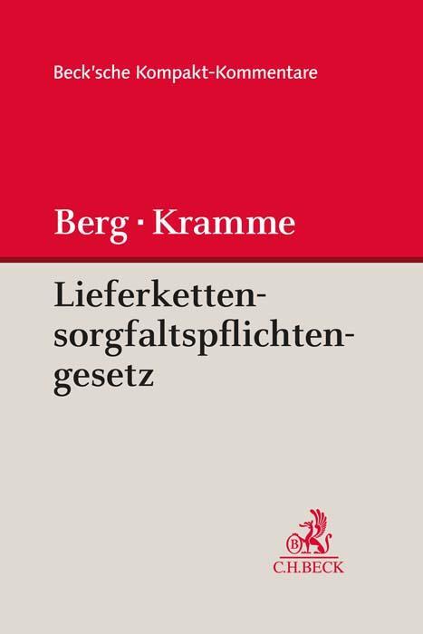 Cover: 9783406784439 | Lieferkettensorgfaltspflichtengesetz (LkSG) | Berg (u. a.) | Buch
