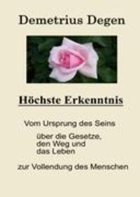 Cover: 9783839110768 | Höchste Erkenntnis | Demetrius Degen | Buch | 300 S. | Deutsch | 2009