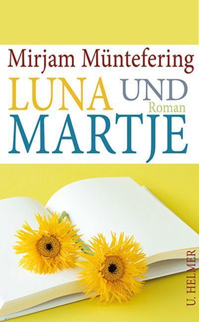 Cover: 9783897414617 | Luna und Martje | Mirjam Müntefering | Taschenbuch | Deutsch | 2022