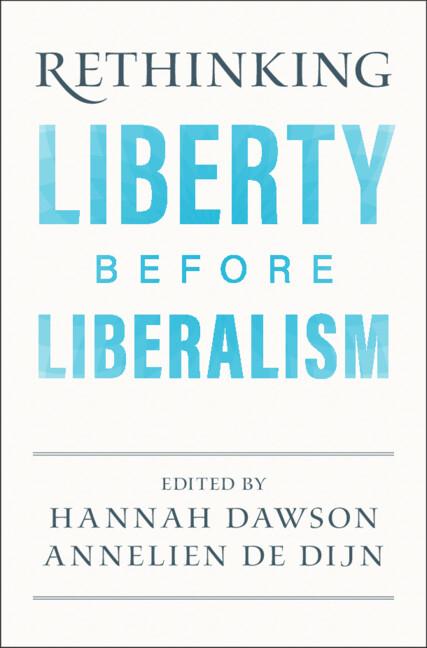 Cover: 9781108948395 | Rethinking Liberty before Liberalism | Hannah Dawson (u. a.) | Buch