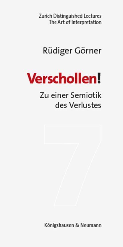 Cover: 9783826079283 | Verschollen! | Zu einer Semiotik des Verlustes | Rüdiger Görner | Buch