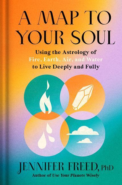 Cover: 9780593236154 | A Map to Your Soul | Jennifer Freed, PhD | Buch | Goop Press | 2022