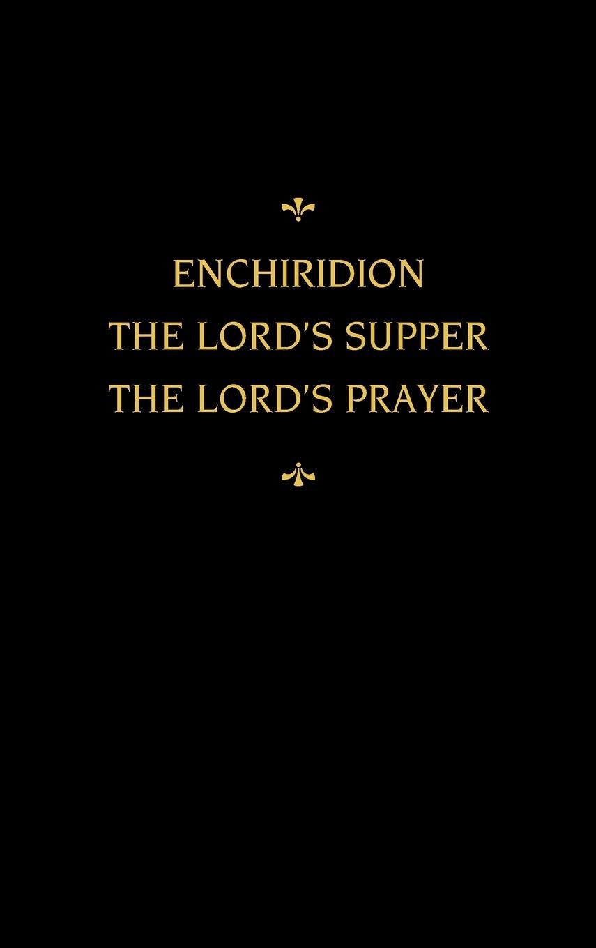 Cover: 9780758675989 | Chemnitz's Works, Volume 5 (Enchiridion/Lord's Supper/Lord's Prayer)