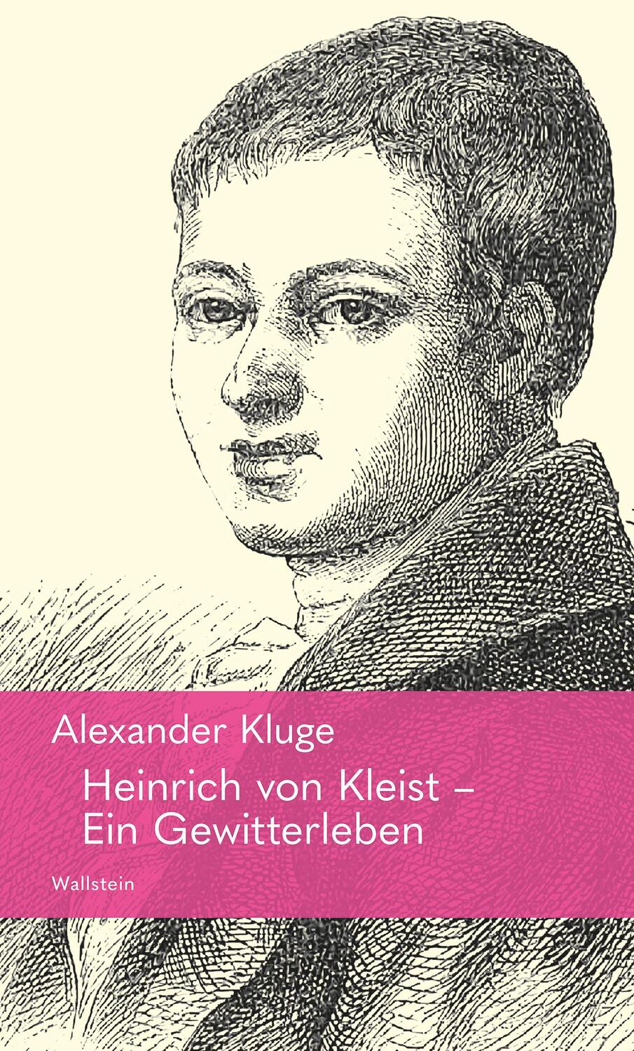 Cover: 9783835353985 | Heinrich von Kleist - Ein Gewitterleben | Alexander Kluge | Buch