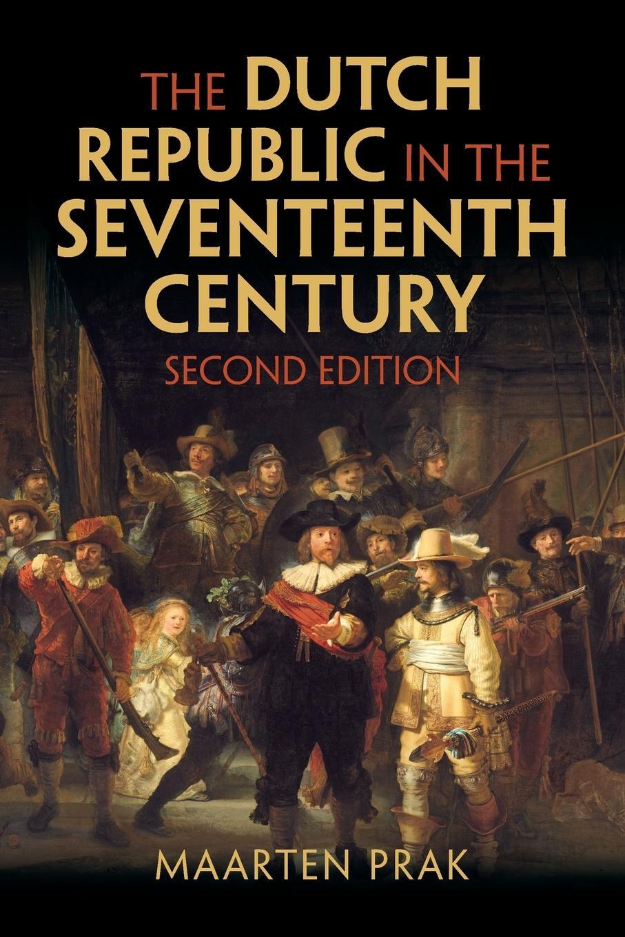 Cover: 9781009240567 | The Dutch Republic in the Seventeenth Century | Maarten Prak | Buch