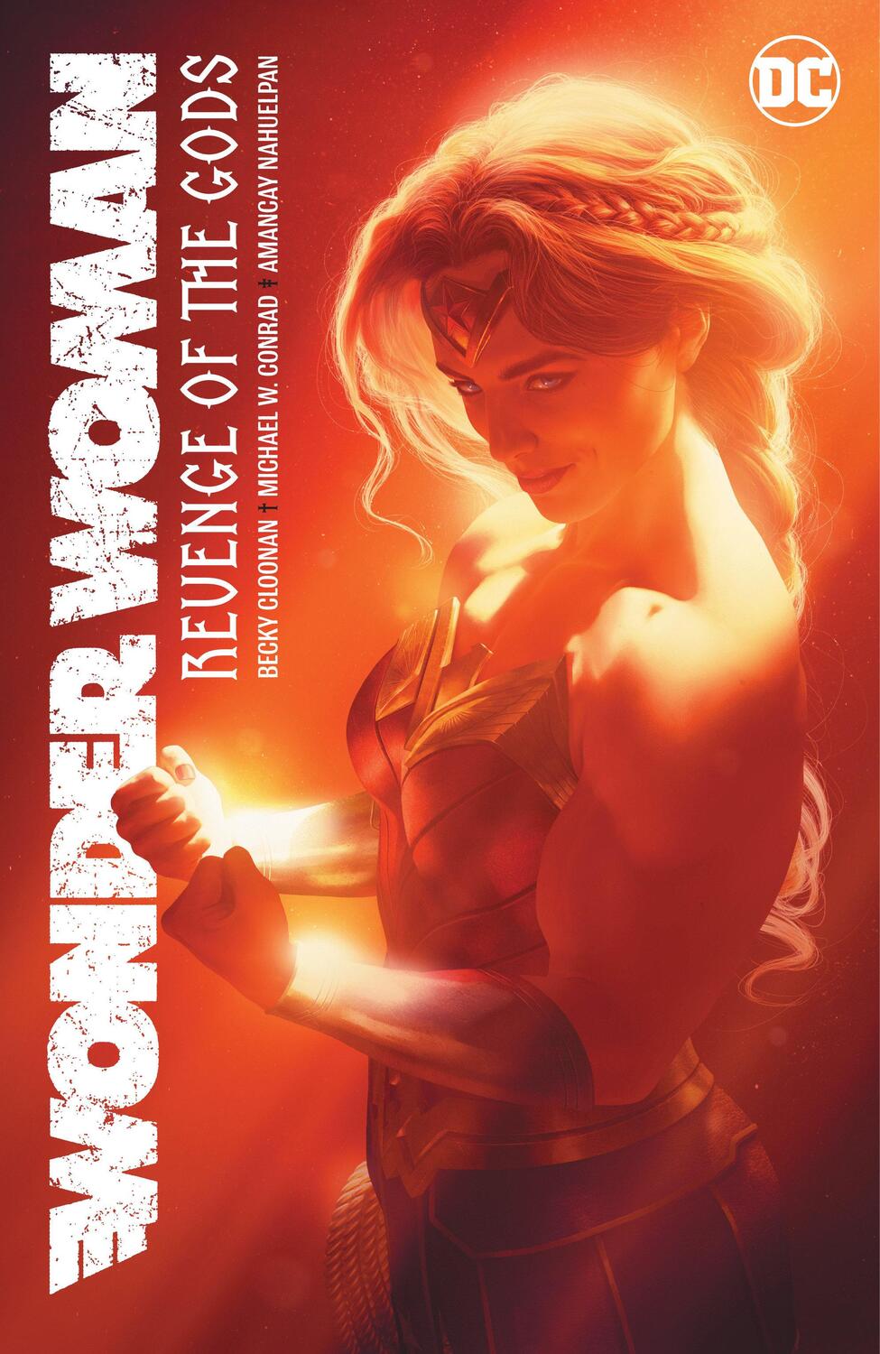 Cover: 9781779520456 | Wonder Woman Vol. 4: Revenge of the Gods | Becky Cloonan (u. a.)