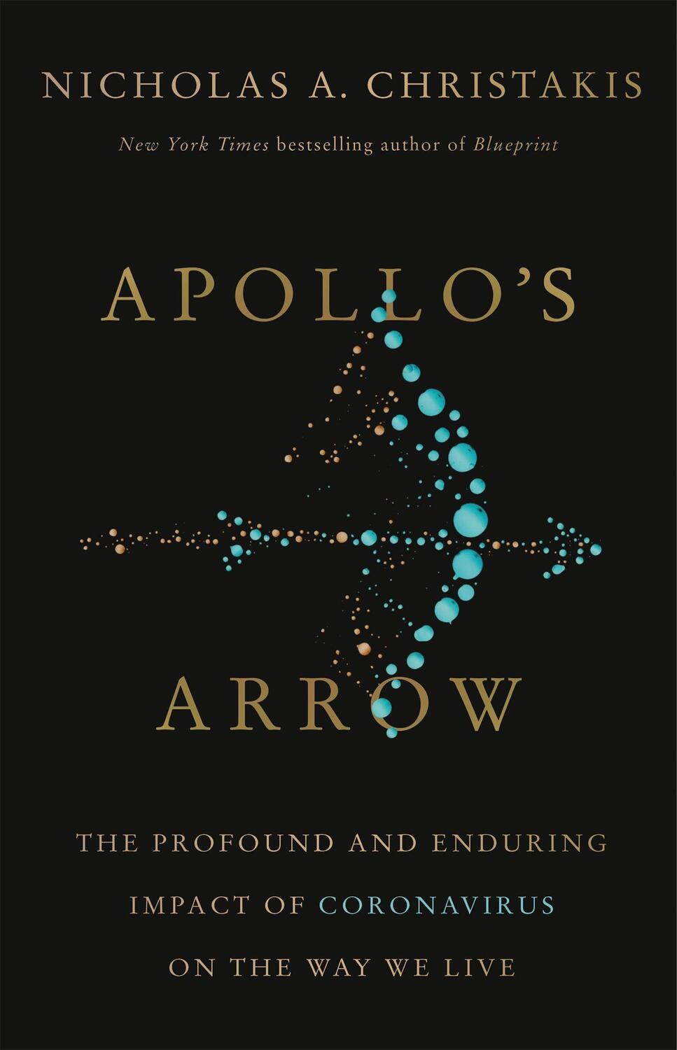 Cover: 9780316628211 | Apollo's Arrow | Nicholas A. Christakis | Buch | Englisch | 2020