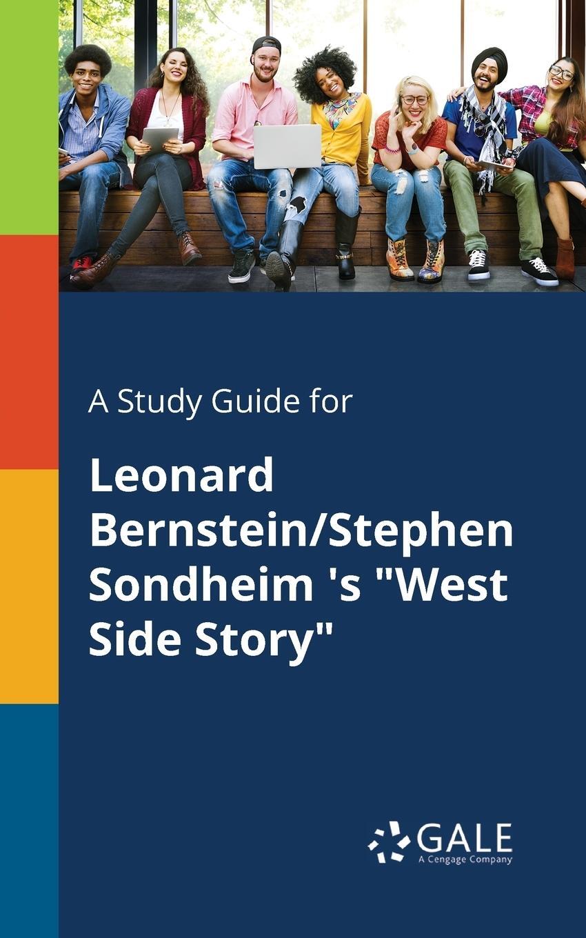 Cover: 9781375395953 | A Study Guide for Leonard Bernstein/Stephen Sondheim 's "West Side...