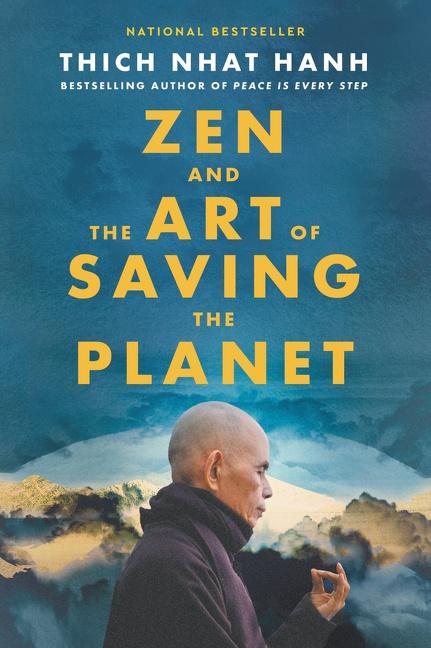 Cover: 9780062954817 | Zen and the Art of Saving the Planet | Thich Nhat Hanh | Taschenbuch