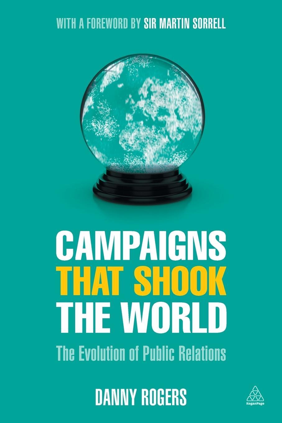 Cover: 9780749475093 | Campaigns That Shook the World | The Evolution of Public Relations