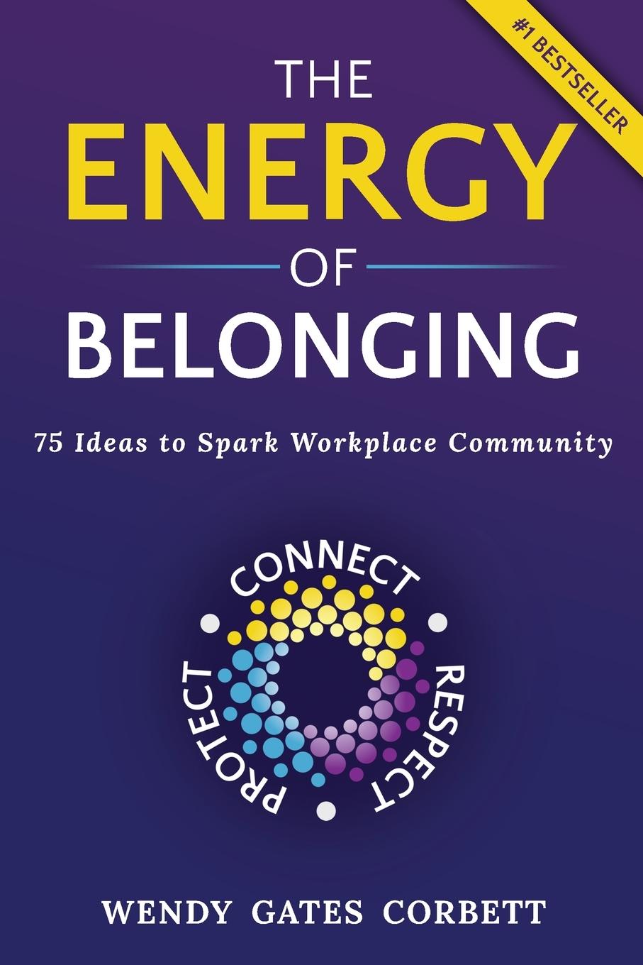 Cover: 9798989235209 | The Energy of Belonging | 75 Ideas to Spark Workplace Community | Buch