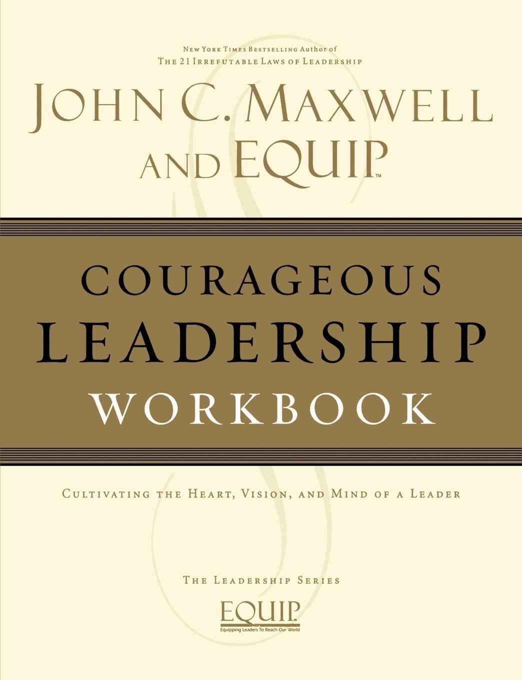 Cover: 9781418517861 | Courageous Leadership Workbook | John C. Maxwell (u. a.) | Taschenbuch