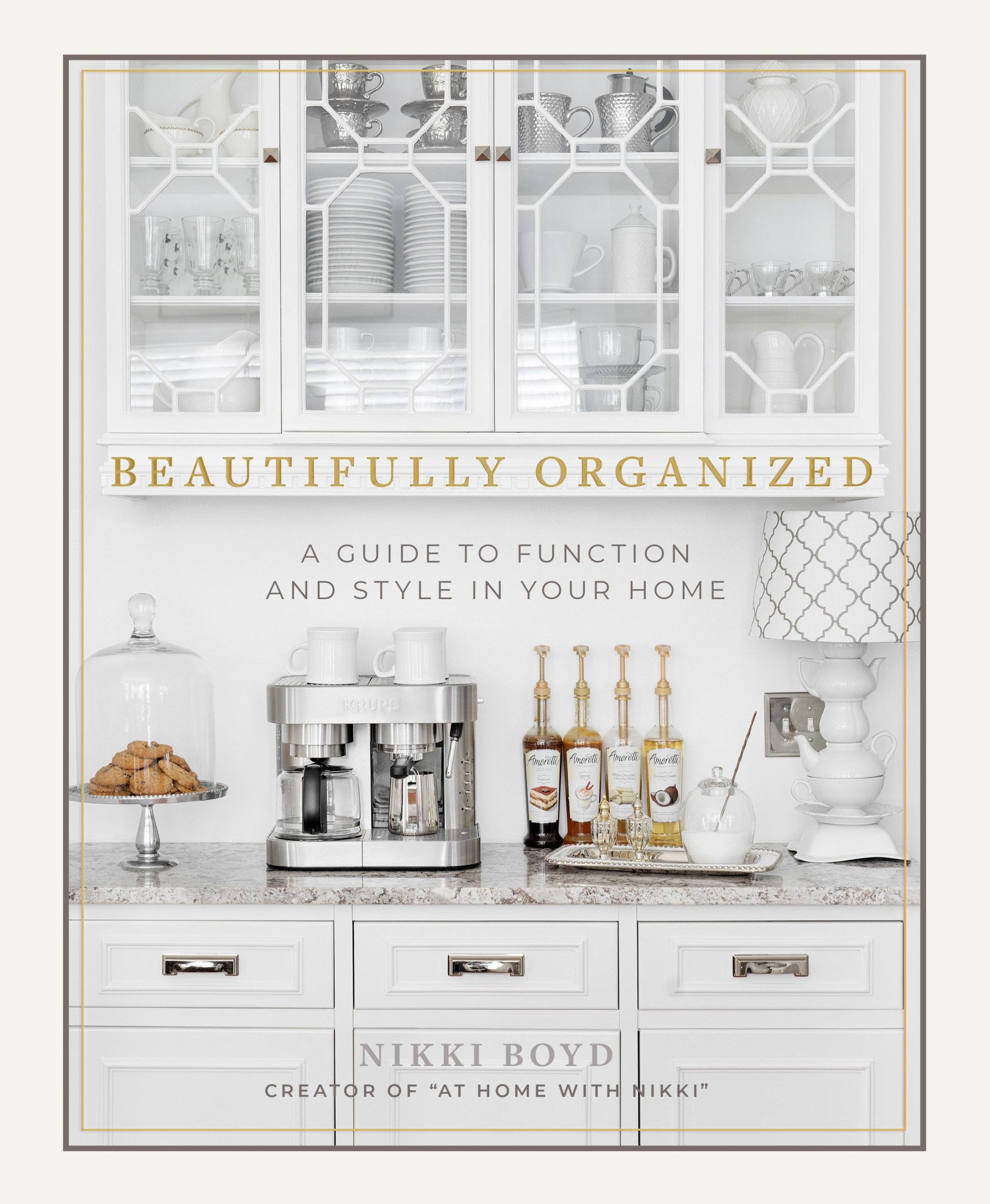 Cover: 9781944515683 | Beautifully Organized | A Guide to Function and Style in Your Home