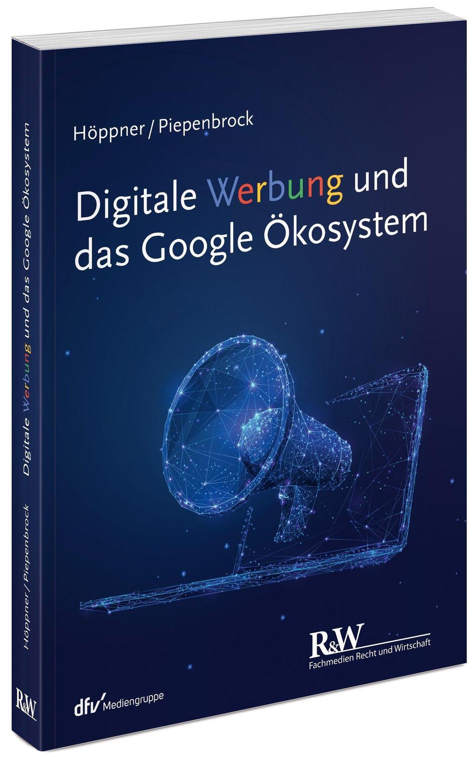 Cover: 9783800518050 | Digitale Werbung und das Google Ökosystem | Thomas Höppner (u. a.)