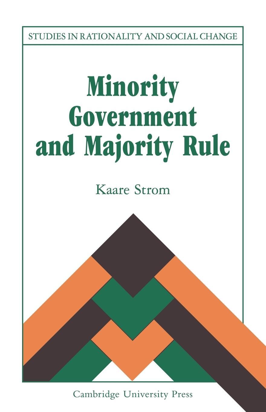 Cover: 9780521064729 | Minority Government and Majority Rule | Kaare Strom (u. a.) | Buch