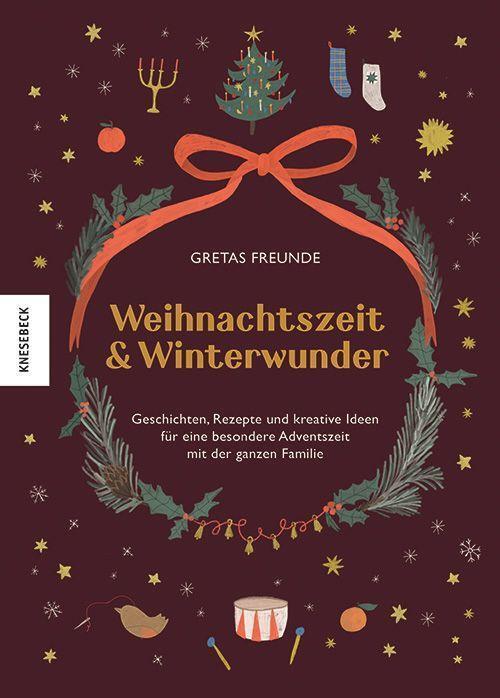 Cover: 9783957287601 | Weihnachtszeit und Winterwunder | Christine Weißenborn (u. a.) | Buch