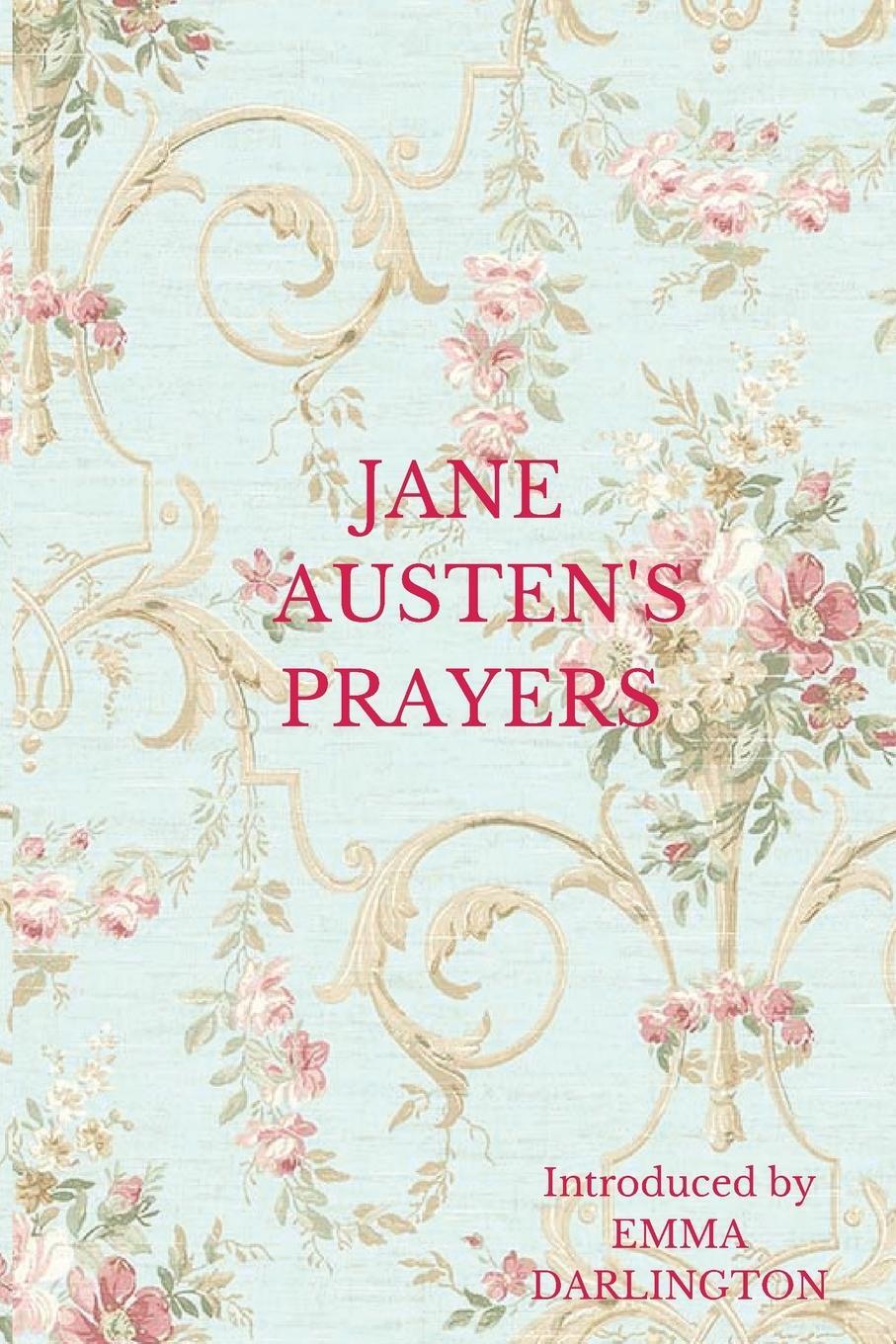 Cover: 9781838281106 | Jane Austen's Prayers | Emma Darlington | Taschenbuch | Paperback