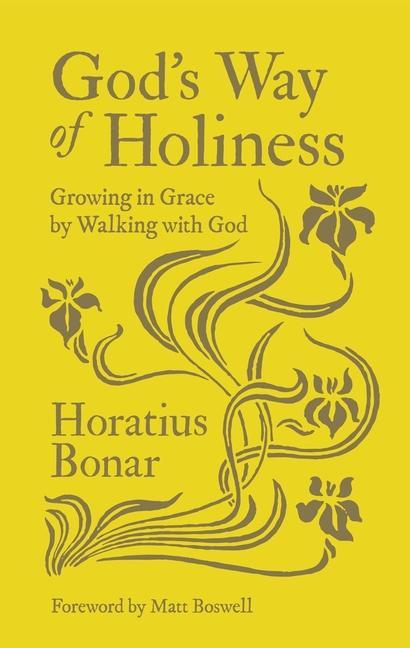 Cover: 9781527106109 | God's Way of Holiness | Growing in Grace by Walking with God | Bonar