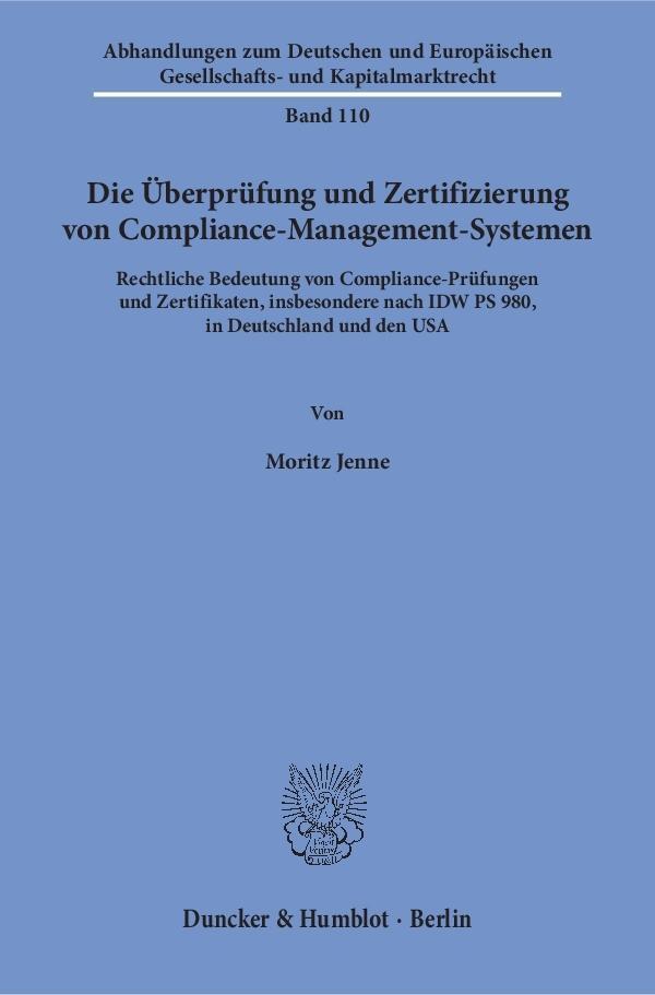 Cover: 9783428153626 | Die Überprüfung und Zertifizierung von Compliance-Management-Systemen.