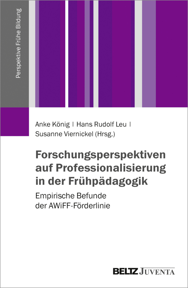 Cover: 9783779929871 | Forschungsperspektiven auf Professionalisierung in der Frühpädagogik