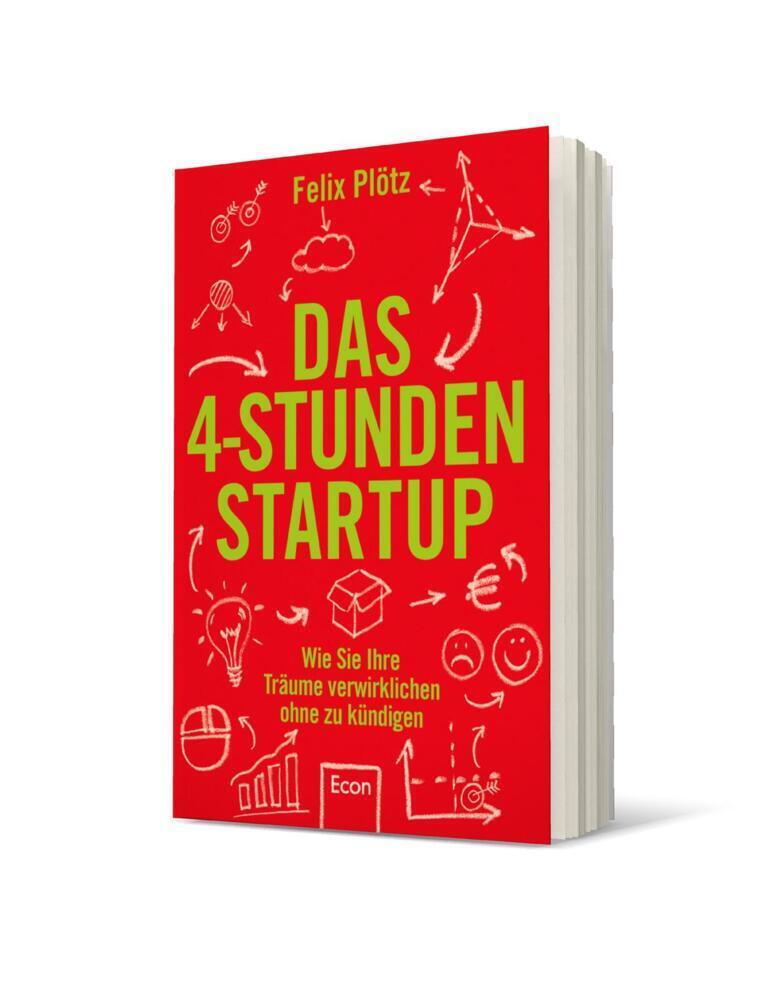 Cover: 9783430202022 | Das 4-Stunden-Startup | Felix Plötz | Taschenbuch | 256 S. | Deutsch