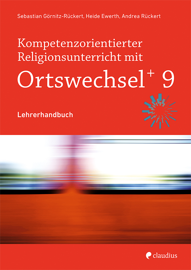 Cover: 9783532704943 | Kompetenzorientierter Religionsunterricht mit OrtswechselPLUS 9 | 2021