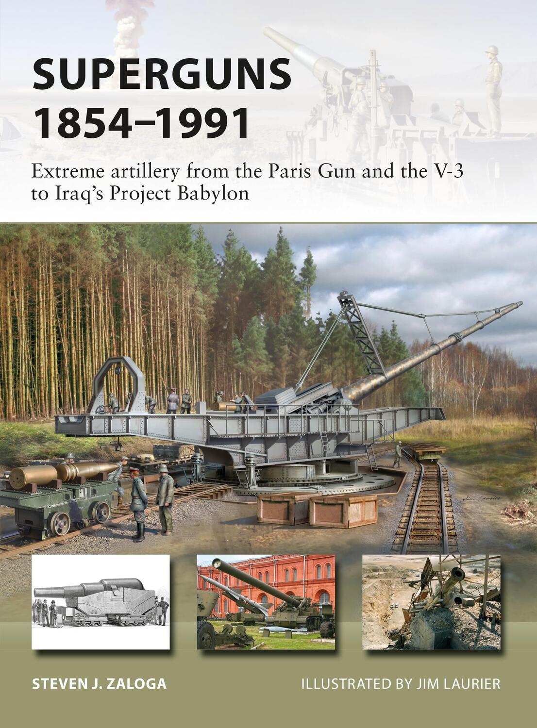 Cover: 9781472826107 | Superguns 1854-1991 | Steven J. Zaloga | Taschenbuch | New Vanguard