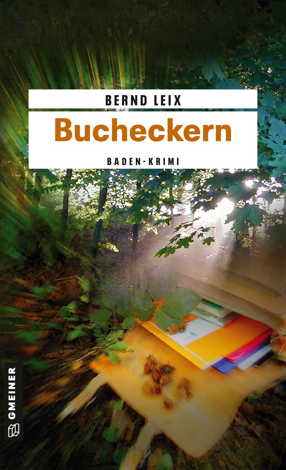 Cover: 9783899776331 | Bucheckern | Oskar Lindts erster Fall | Bernd Leix | Taschenbuch