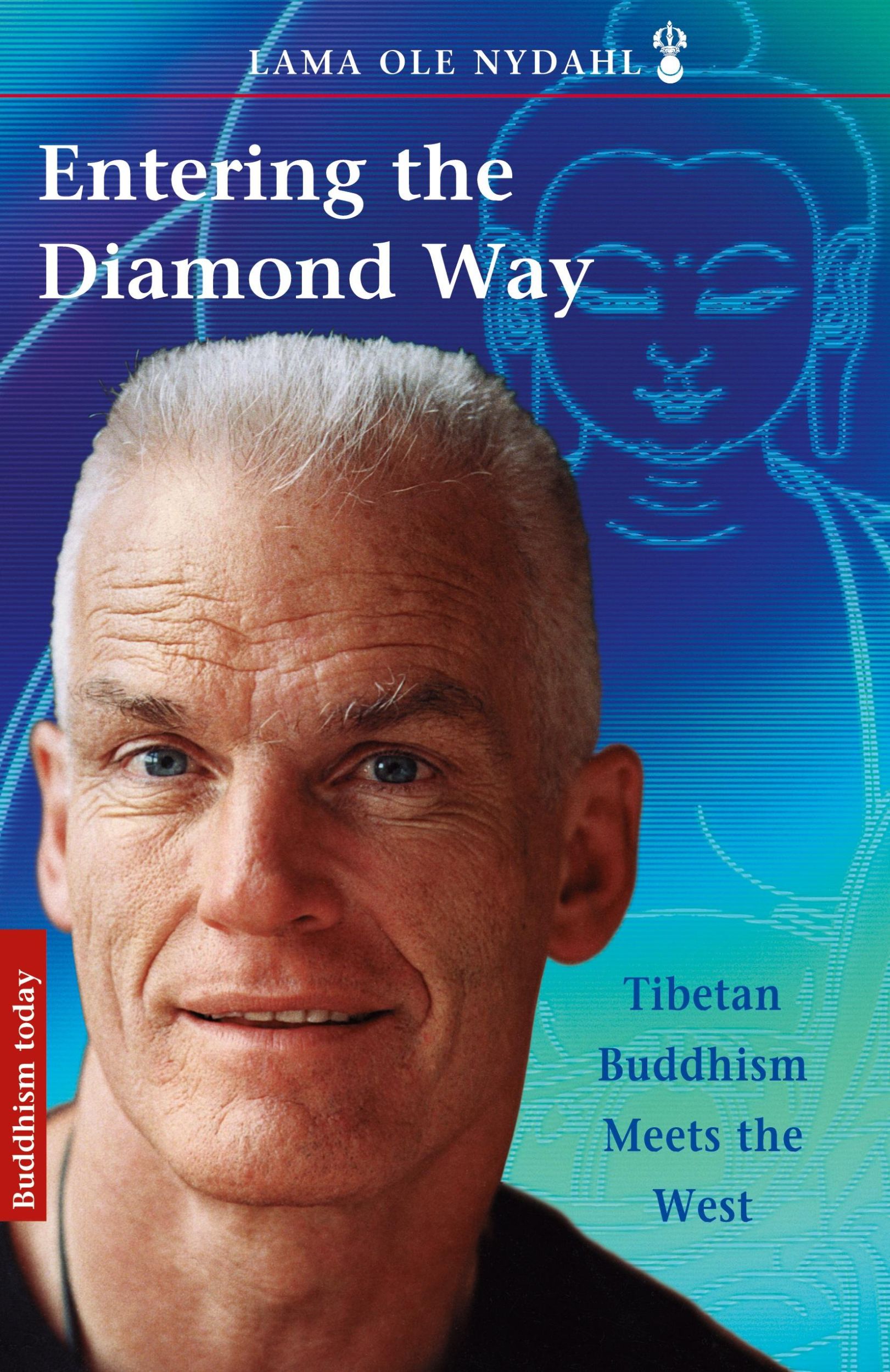 Cover: 9780931892035 | Entering the Diamond Way | My Path Among the Lamas | Lama Ole Nydahl