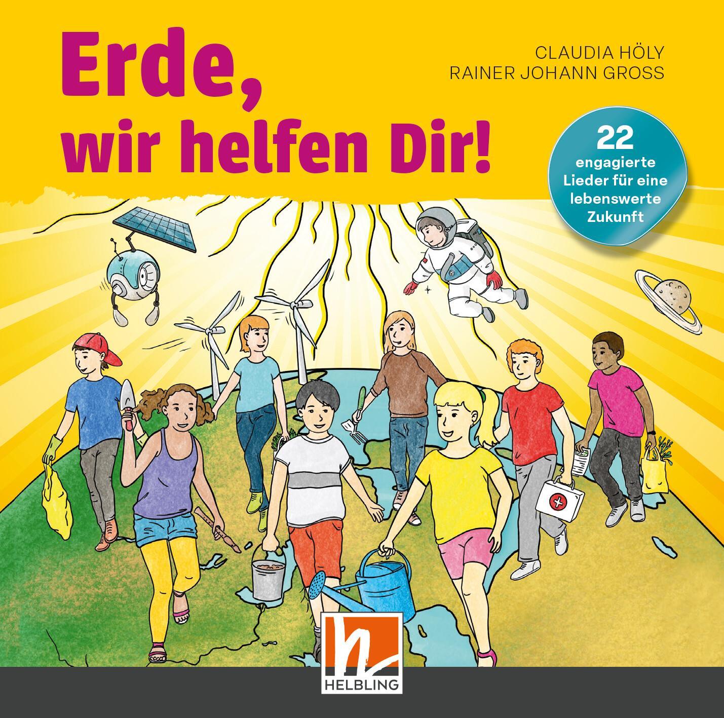 Cover: 9783862276905 | Erde, wir helfen Dir! Audio-Aufnahmen | Claudia Höly | Audio-CD | 2024
