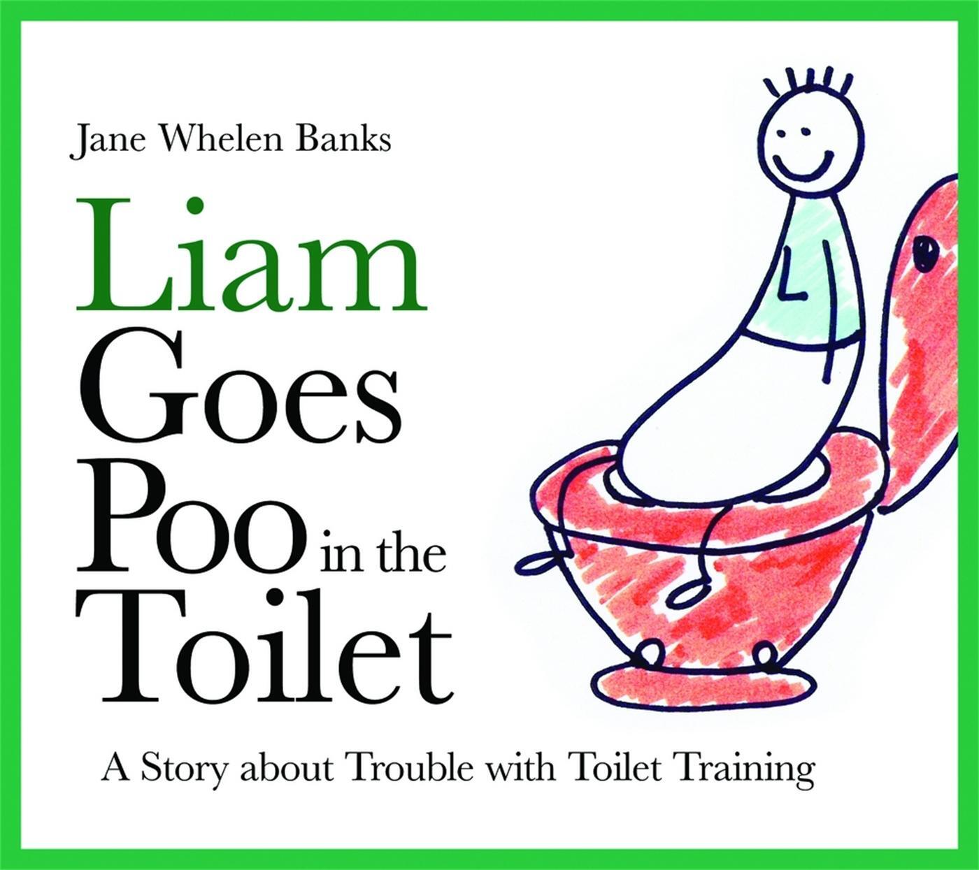 Cover: 9781843109006 | Liam Goes Poo in the Toilet | Jane Whelen-Banks | Buch | Gebunden