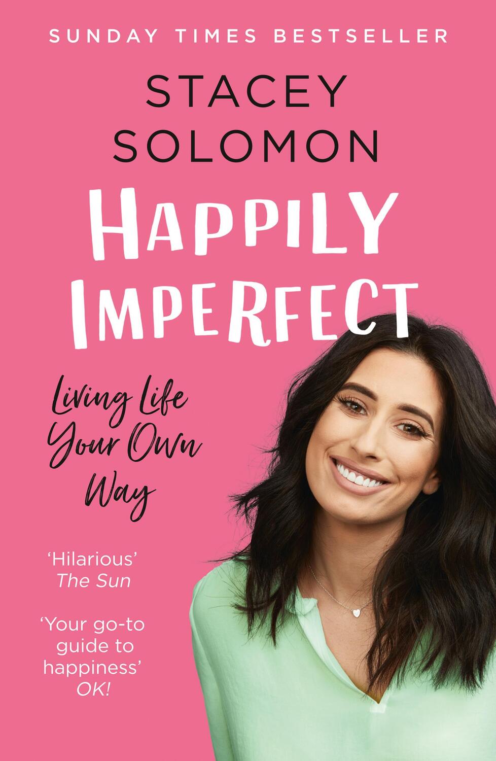 Cover: 9780008322892 | Happily Imperfect | Living Life Your Own Way | Stacey Solomon | Buch