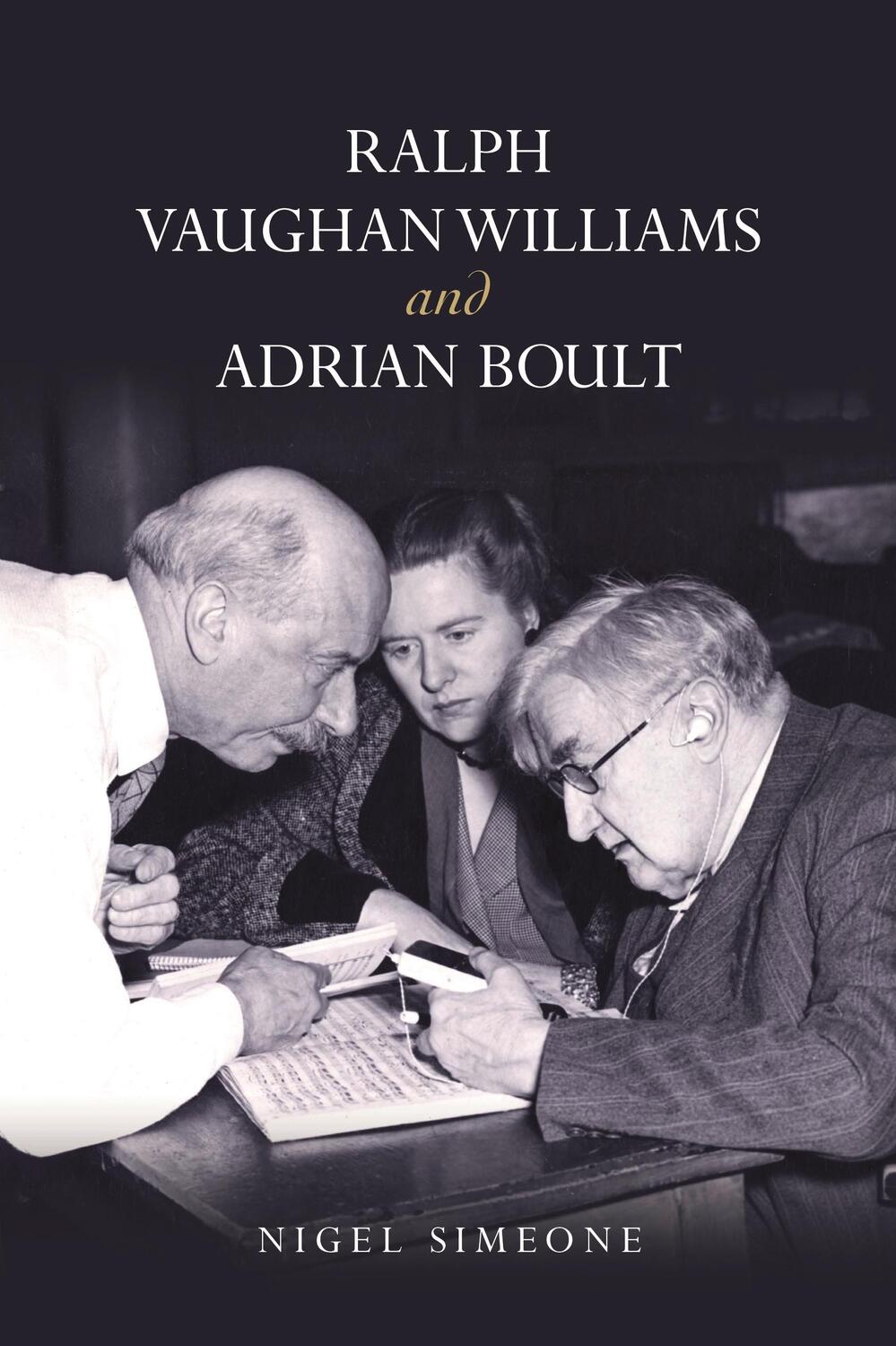 Cover: 9781783277292 | Ralph Vaughan Williams and Adrian Boult | Nigel Simeone | Buch | 2022