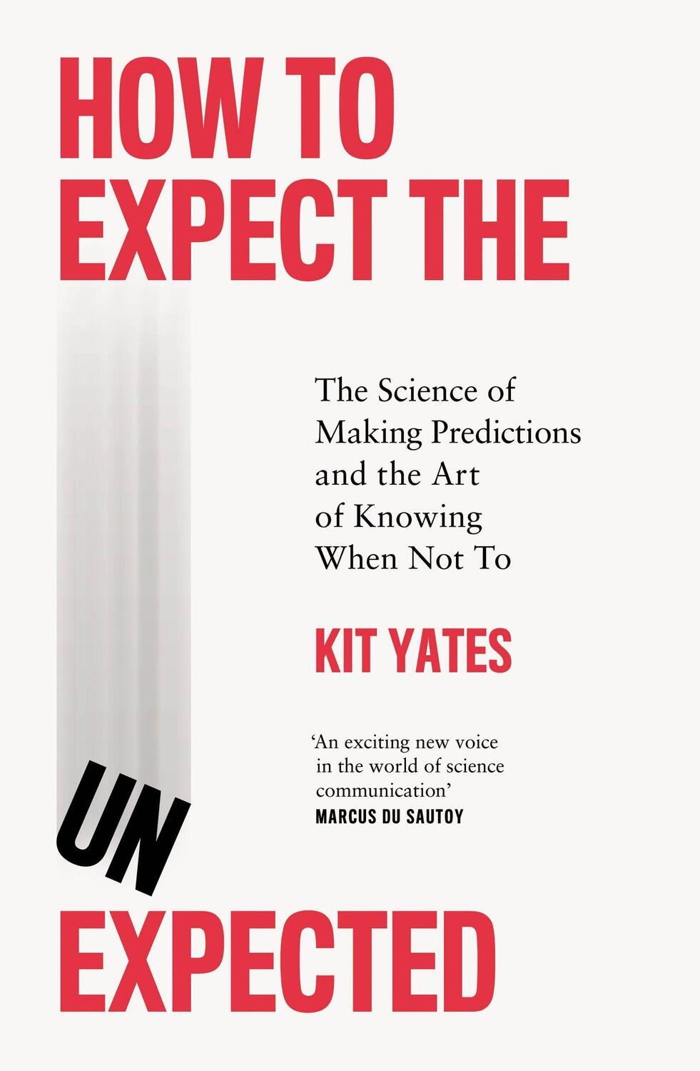 Cover: 9781529408683 | How to Expect the Unexpected | Kit Yates | Taschenbuch | Englisch