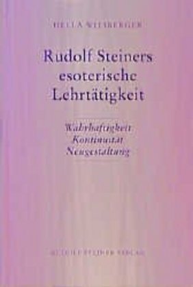 Cover: 9783727453274 | Rudolf Steiners esoterische Lehrtätigkeit | Hella Wiesberger | Buch